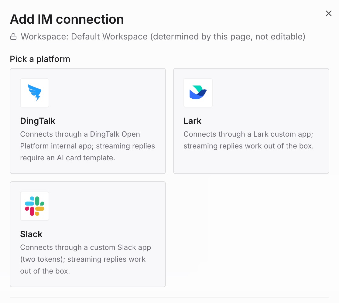 Add IM connection: pick the chat platform for this workspace